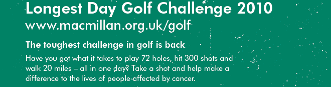 Macmillan Cancer Support – Longest Day Golf Challenge 2010